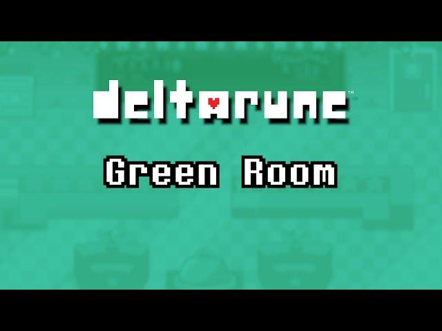 Green Room - Deltarune Chapter 3 Teaser