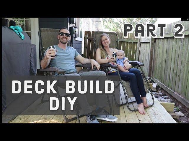 How to Build a Deck and Install Deck Boards - Part 2