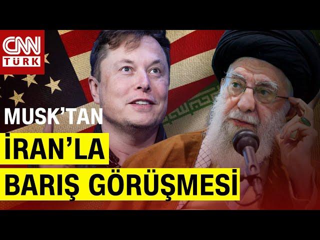 Elon Musk İran'la Barış Görüşmesi Yaptı! Orta Doğu'ya Barışı Musk Mı Getirecek?