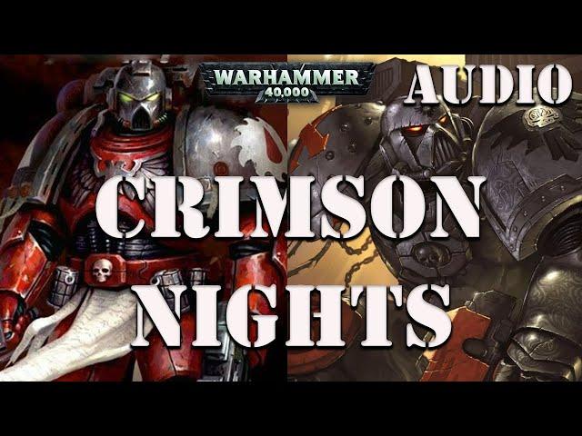 Warhammer 40k Audio Crimson Nights by James Swallow