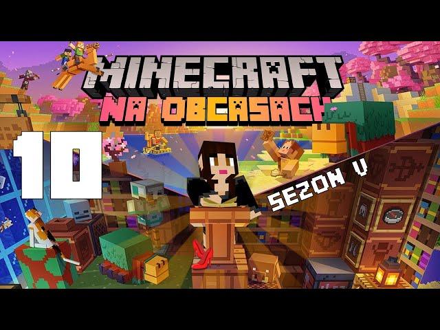 Minecraft na obcasach Sezon V #10 - Odkrywamy nowe biomy