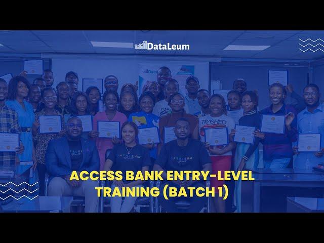 Access Bank Entry Level Training (Batch 1)