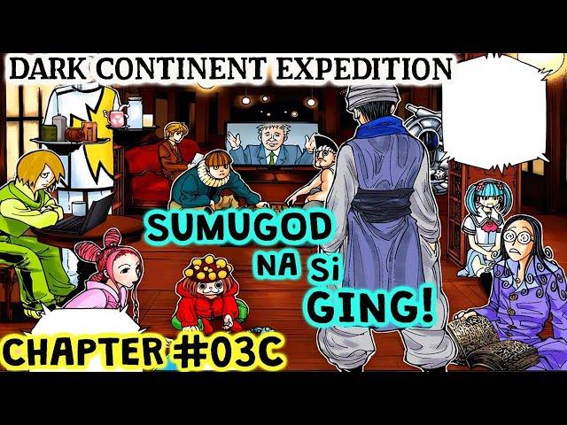 Eto Na! Nagsimula Na si Ging! | HxH Dark Continent Expedition Ch 3C