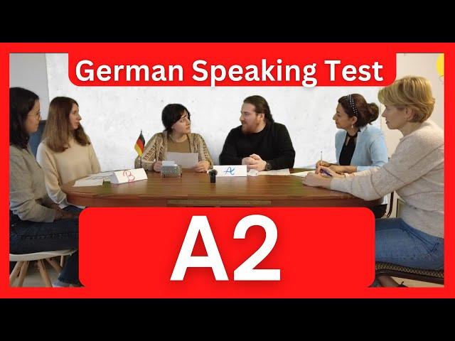 Goethe Zertifikat A2 Mündliche Prüfung, German Speaking Test Level A2,   2023