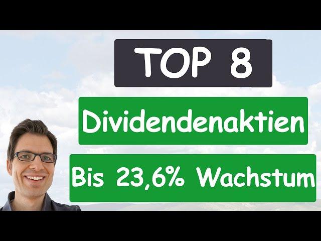 Die 8 besten Dividendenaktien US (über 10% Dividendenwachstum & 2% Dividendenrendite)–jetzt günstig?