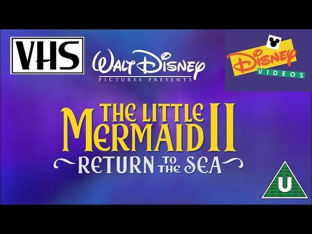 Opening to The Little Mermaid II: Return to the Sea UK VHS (2001)