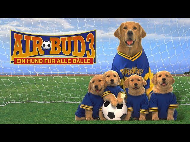 AIR BUD 3: EIN HUND FUR ALLE BALLE (GANZER FILM)