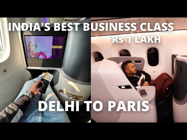 Delhi To Paris in India's Best Business Class | Worth the money ? | | Vistara Business class |