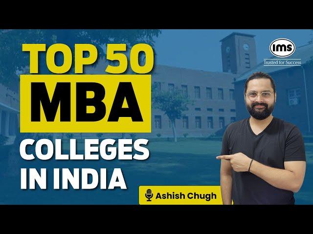 Top 50 MBA Colleges and Courses in India | Average Salary, Entrance Accepted, Cut-off | Ashish Chugh