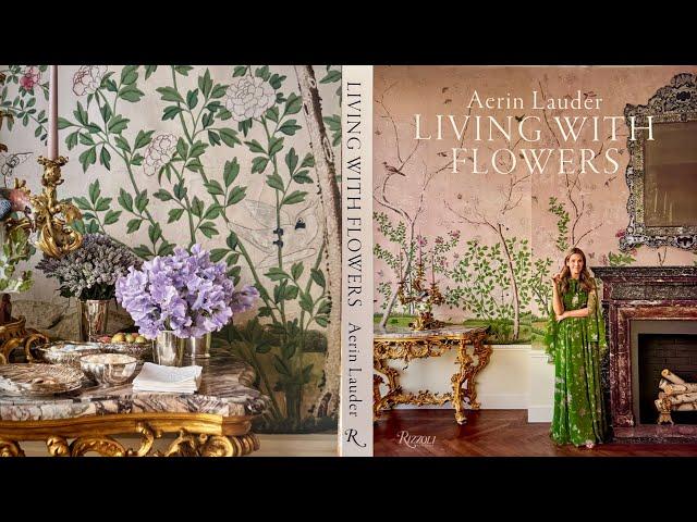 A Review: Aerin Lauder: Living with Flowers and I Make Several Simple Flower Arrangements