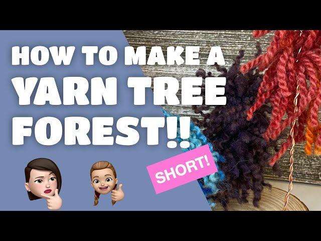 How to Make a Yarn Tree Forest! #SHORTS