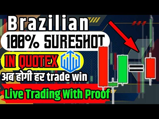 Quotex New Brazilian Sureshot Strategy || Quotex Winning Strategy || By King Of Binary