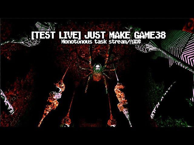 [TEST LIVE] JusT MaKe GamE38