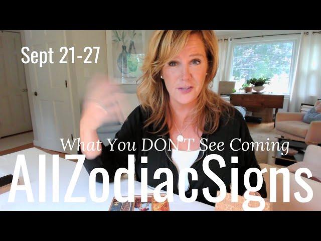 ALL ZODIAC : What You DON'T See Coming | September Saturday Tarot Reading