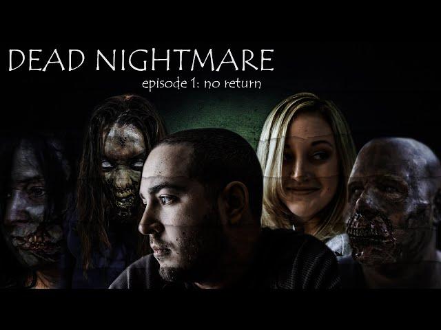 Zombie Apocalypse - Dead Nightmare Series Directors Cut Episodes 1-4  |  Zombie Short Film