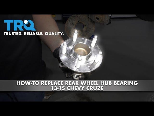 How to Replace Rear Wheel Hub Bearing 13-15 Chevy Cruze