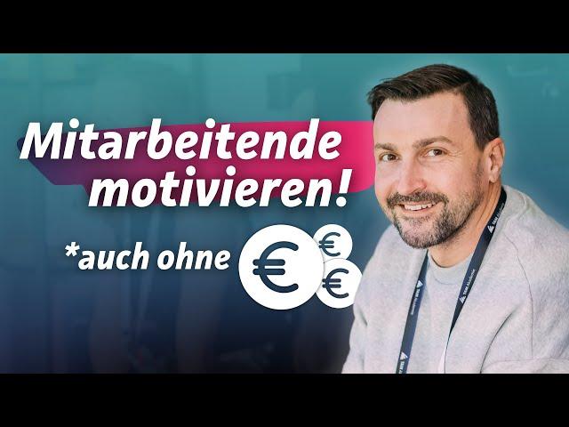 Als Führungskraft intrinsische Motivation im Team stärken | So geht’s!