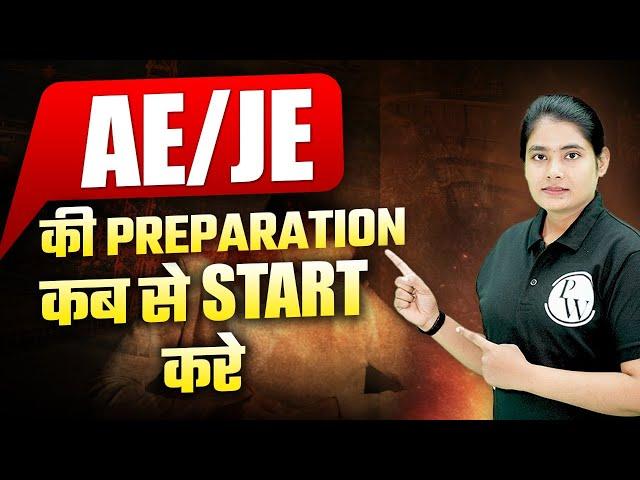 AE/JE  की Preparation कब से Start करें?