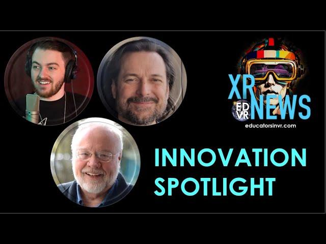 XR News Episode 014  XR News Innovation Spotlight in ENGAGE XR