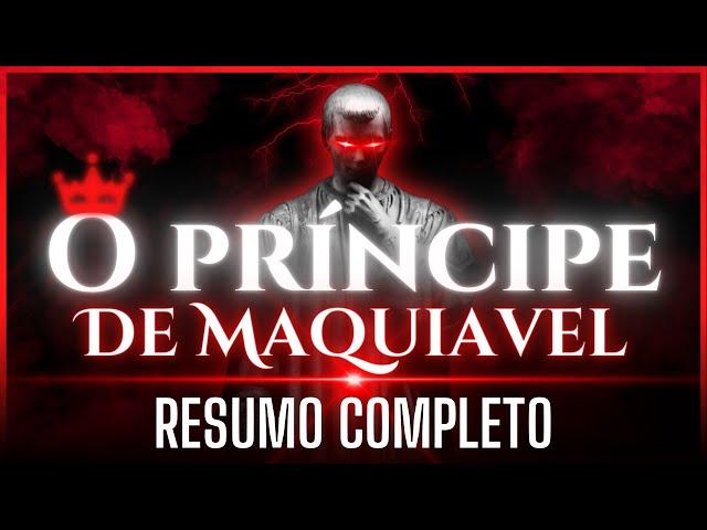 O Príncipe de Maquiavel | RESUMO COMPLETO