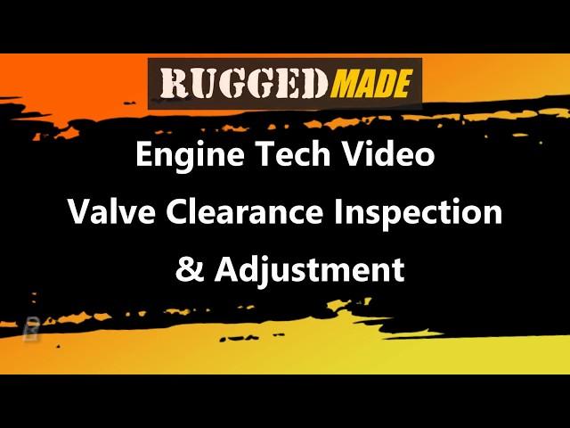 Engine Valve Clearance Inspect and Adjust Raven R420