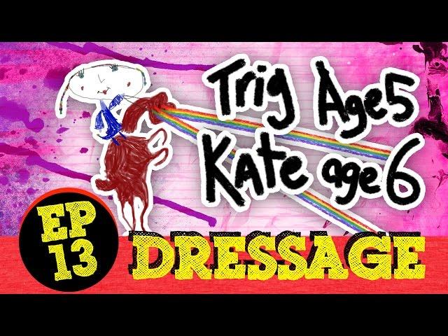 DOODLES – Dressage (Ep. 13)