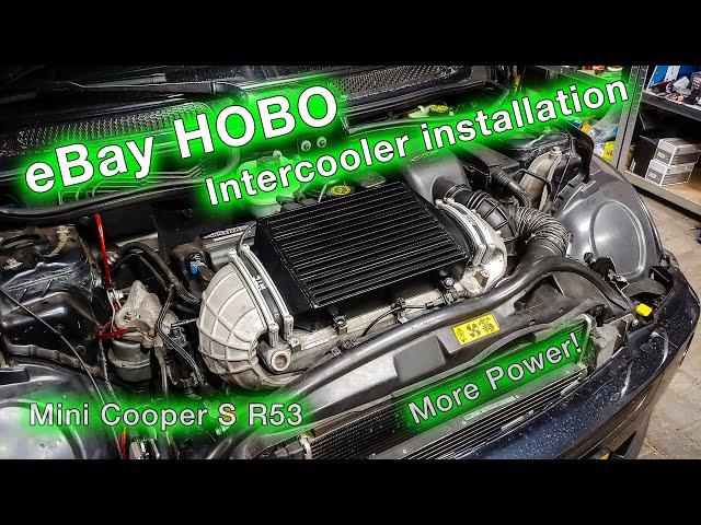 eBay HOBO Intercooler Installation on a Mini Cooper S R53 JCW John Cooper Works - tuning