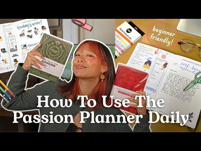 The Ultimate Guide to Passion Planner Daily | How to align your days with your dreams 