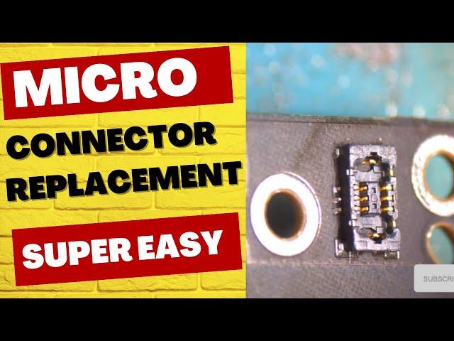 Micro fpc connector replacement Super Easy