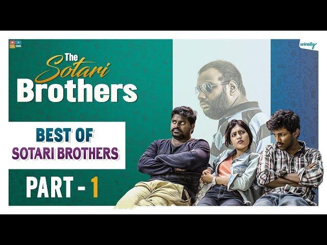 Best Of Sotari Brothers - Part 1 || The Sotari Brothers ||  Wirally Originals | Tamada Media