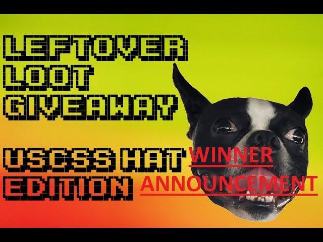 Leftover Loot USCSS Winner Announcement!