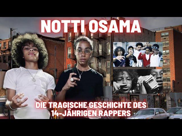 Die tragische Story vom 14-jährigen Notti Osama