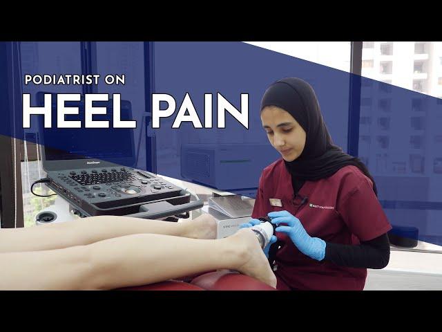 Managing Heel Pain (Plantar Fasciitis) - Podiatrist Afnan Al Maskari, East Coast Podiatry