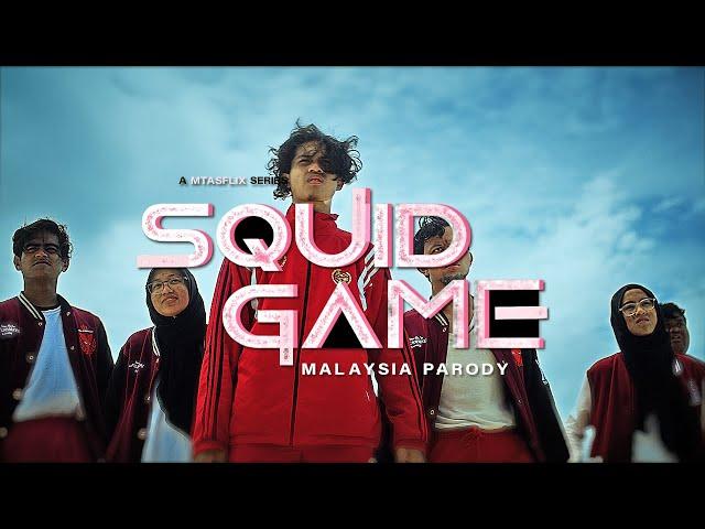 Squid game (Malaysia parody)