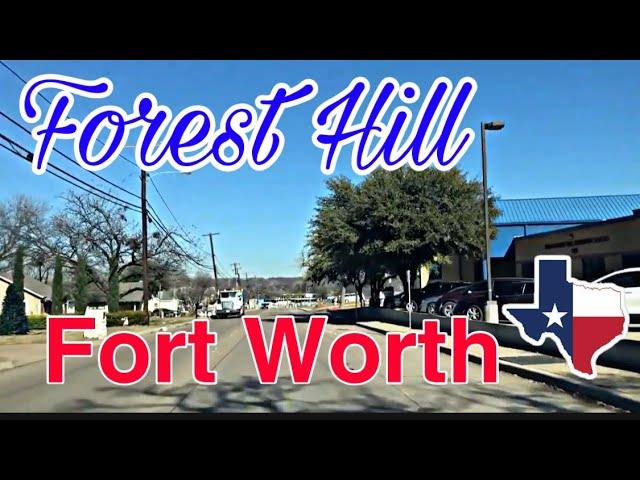 Forest Hill, TX- Suburb of Fort Worth