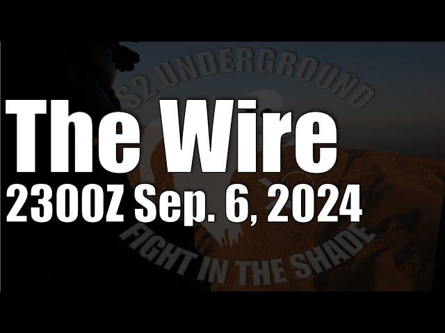 The Wire  - September 6, 2024