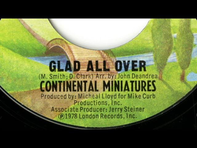 "Glad All Over" by The Continental Miniatures