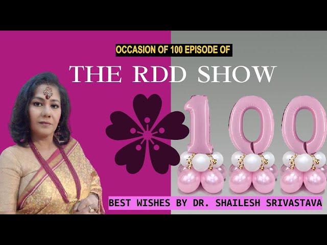 The RDD Show's 100th Episode: A Journey of Inspiration