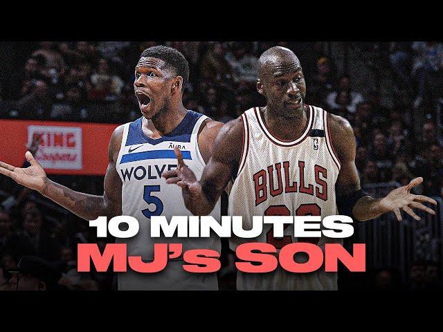 10 Minutes of Anthony Edwards "MJ's SON" MOMENTS 