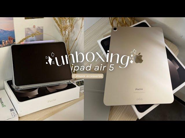 IPAD AIR 5 UNBOXING (starlight, 256 GB)  SHOPEE Accessories + Goojodoc Pencil 