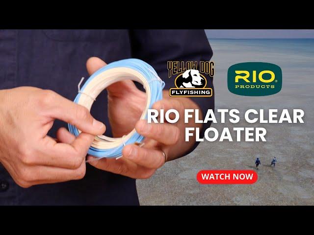 RIO's Flat's Clear Floater: Stealthy Flats Fishing