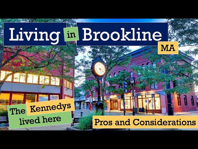 PROS and CONS of living in Brookline, Massachusetts