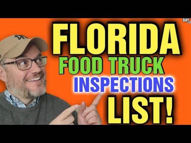 Florida Food Truck Inspections Checklist [ Getting Inspected in Florida Mobile Food Business ]