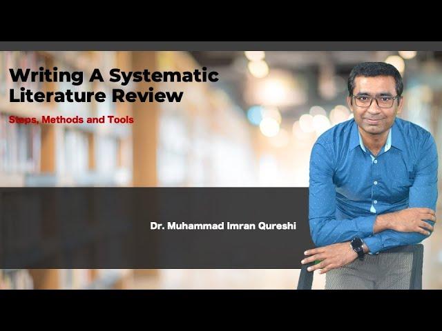 Writing A Systematic Literature Review Article: Steps, Methods and Tools