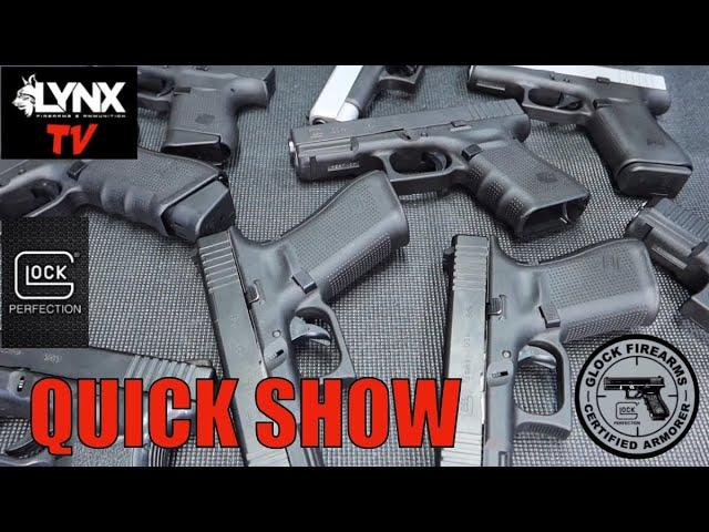 Lynx FA TV : Glock "Quick Show"