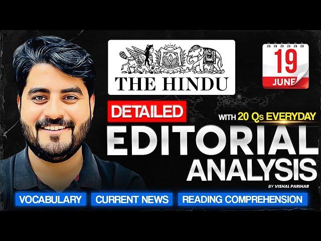 19 June 2025 | The Hindu Editorial Analysis | Editorial by Vishal sir | Bank, SSC, UPSC