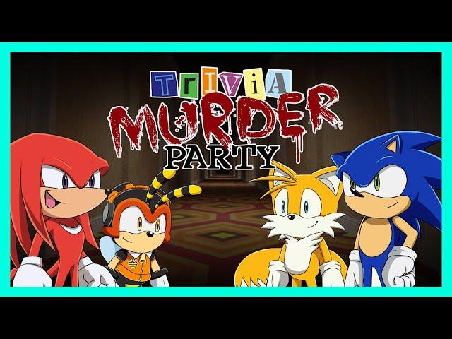 Knuckles, Tails, Sonic and Charmy play Trivia Murder Party!