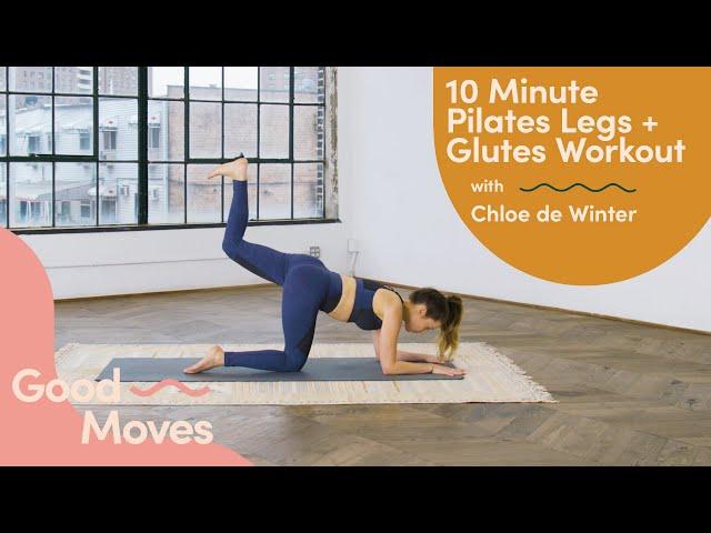 10 Minute Pilates Legs and Glutes Workout with @GoChloPilates | Good Moves | Well+Good