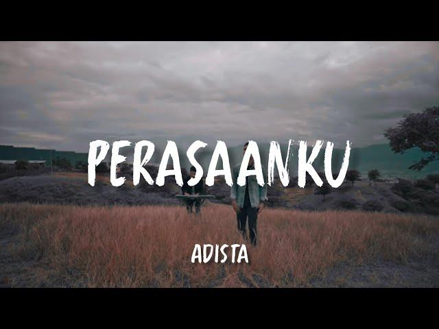 Adista - Perasaanku (Cover) (Lirik)