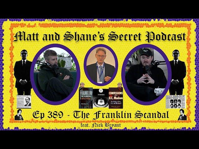 Ep 389 - The Franklin Scandal (feat. Nick Bryant)